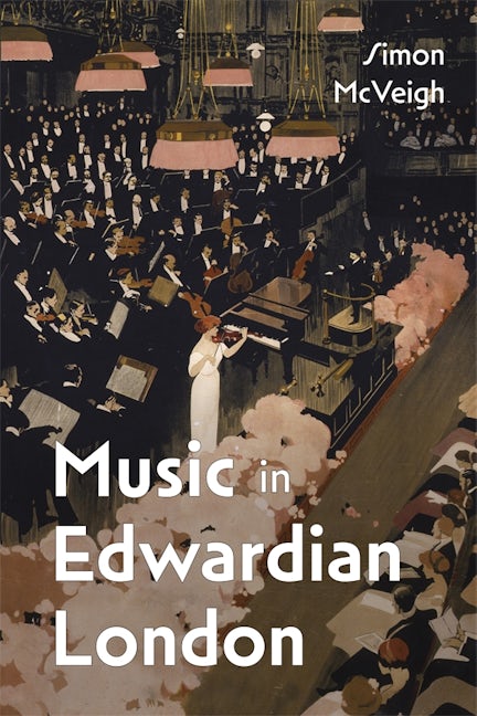 Book cover image for Music in Edwardian London ISBN: 9781837651344